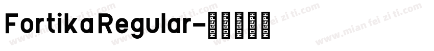 Fortika Regular字体转换